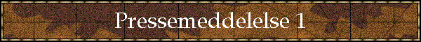 Pressemeddelelse 1