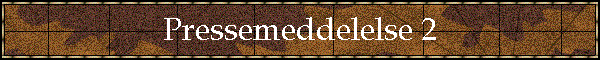 Pressemeddelelse 2