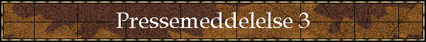 Pressemeddelelse 3